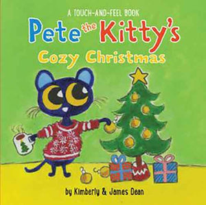 Pete The Kitty's Cozy Christmas Touch & Feel Board Book