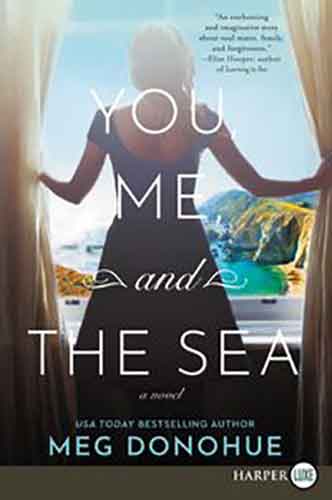 You, Me, And The Sea [Large Print]