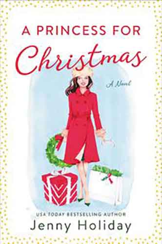 A Princess For Christmas: A Novel