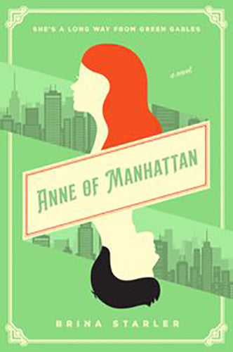 Anne Of Manhattan: A Novel