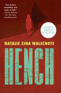 Hench: A Novel [Large Print]