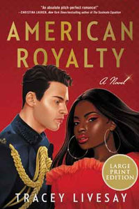 American Royalty: A Novel [Large Print]