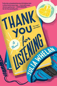 Thank You For Listening: A Novel