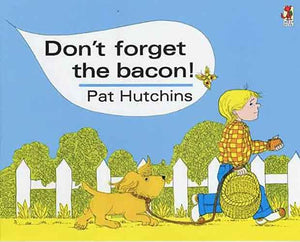 Don't Forget The Bacon