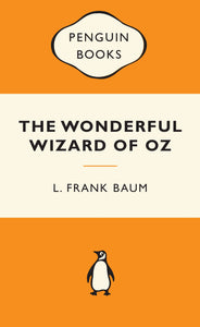 The Wonderful Wizard of Oz: Popular Penguins