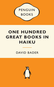 One Hundred Great Books in Haiku: Popular Penguins