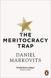 The Meritocracy Trap