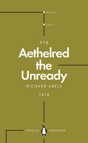 Aethelred the Unready (Penguin Monarchs)