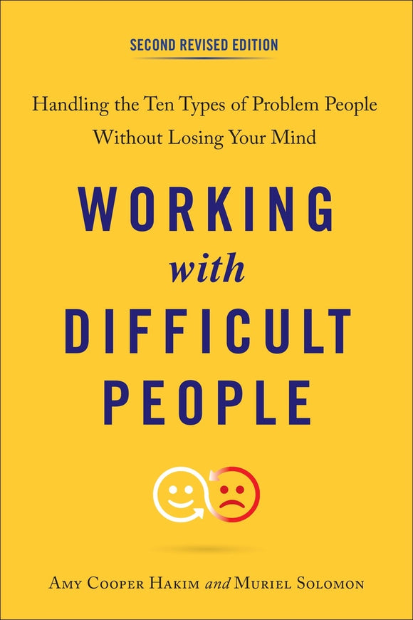 Working With Difficult People, Second Revised Edition