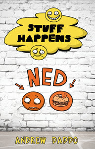 Stuff Happens: Ned