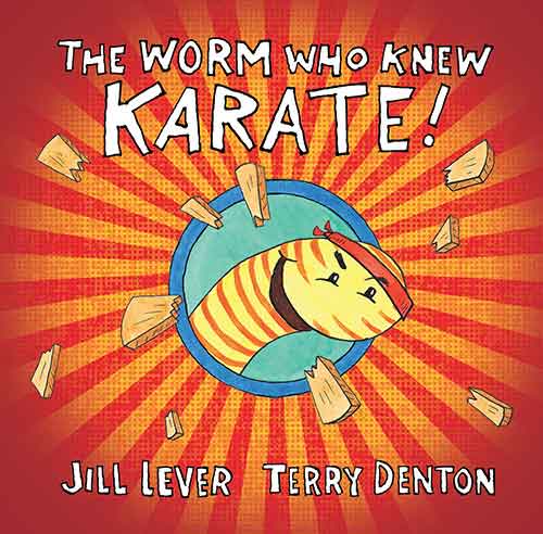 The Worm Who Knew Karate