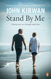 Stand By Me: Helping Your Teen Through Tough Times