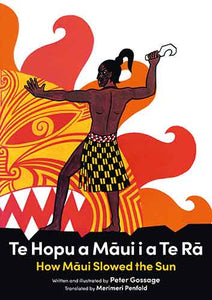 Te Hopu a Maui i a te Ra/How Maui Slowed the Sun