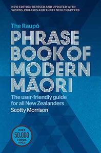 The Raupo Phrasebook of Modern Maori