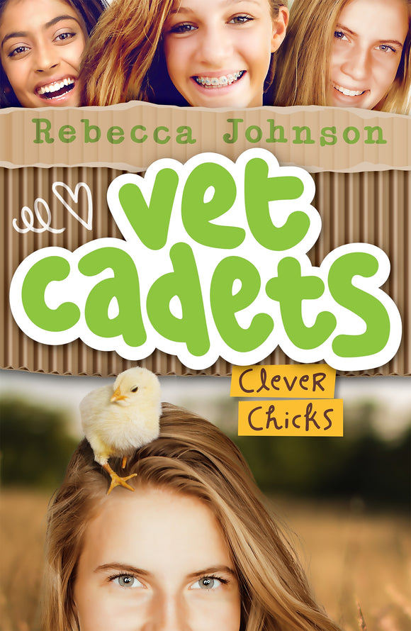 Vet Cadets: Clever Chicks (BK4)