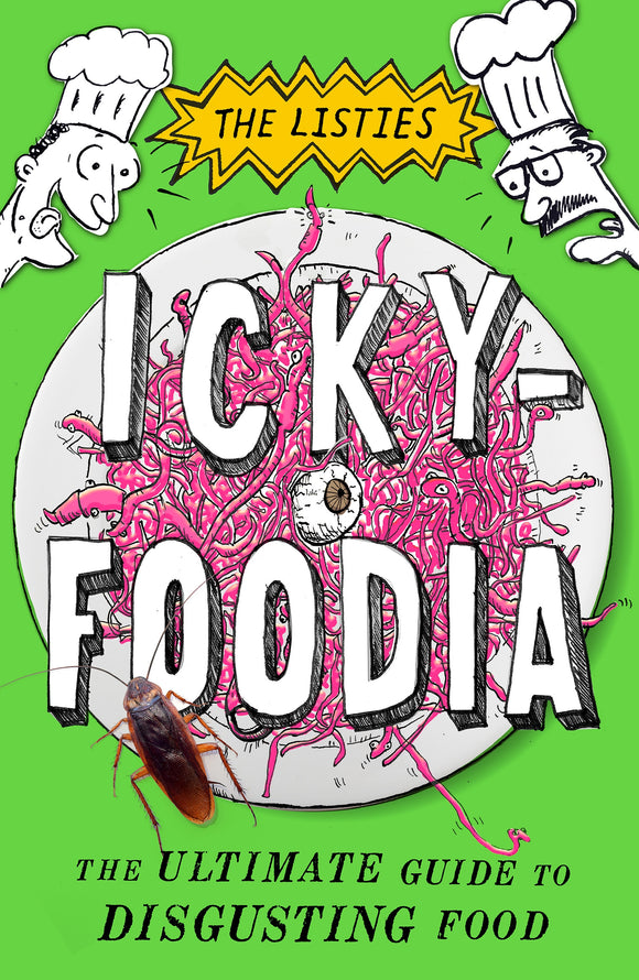 Ickyfoodia: The Ultimate Guide to Disgusting Food