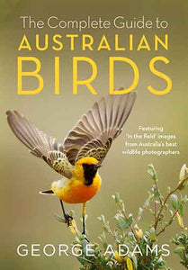 Complete Guide to Australian Birds