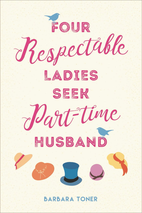 Four Respectable Ladies Seek Part-time Husband