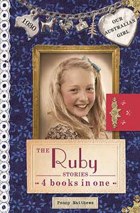 Our Australian Girl: The Ruby Stories