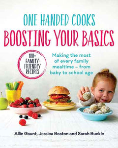 One Handed Cooks: Boosting Your Basics
