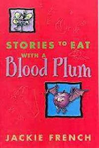 Stories to Eat with a Blood Plum