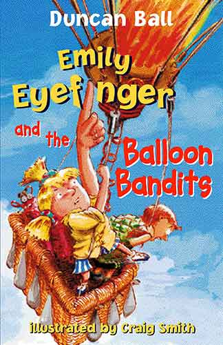 Emily Eyefinger and the Balloon Bandits (Emily Eyefinger, #7)