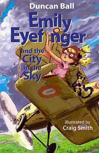 Emily Eyefinger And The City In The Sky (Emily Eyefinger, #10)