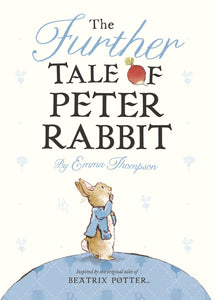 The Further Tale Of Peter Rabbit Board Book