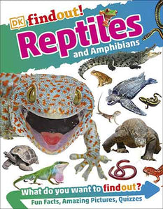 DKfindout! Reptiles and Amphibians