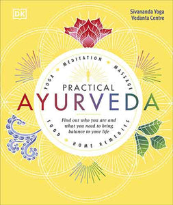 Practical Ayurveda