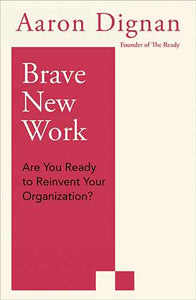 Brave New Work