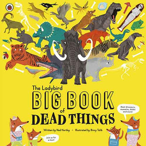 The Ladybird Big Book of Dead Things