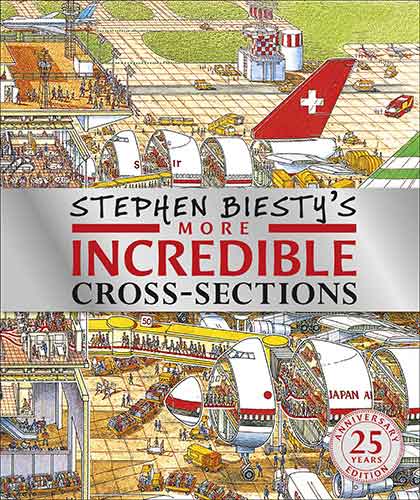 Stephen Biesty's More Incredible Cross-sections