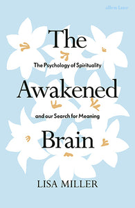 The Awakened Brain