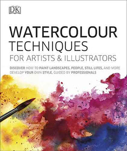 Watercolour Techniques for Artists and Illustrators