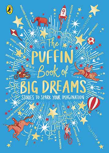 The Puffin Book of Big Dreams