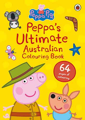 Peppa Pig: Peppa's Ultimate Australian Colouring Book