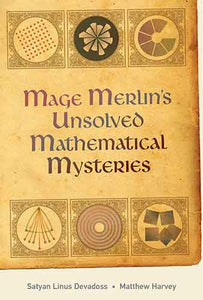 Mage Merlin's Unsolved Mathematical Mysteries