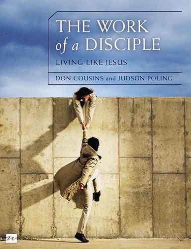 The Work Of A Disciple: Living Like Jesus