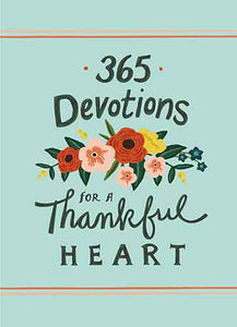 365 Devotions For A Thankful Heart