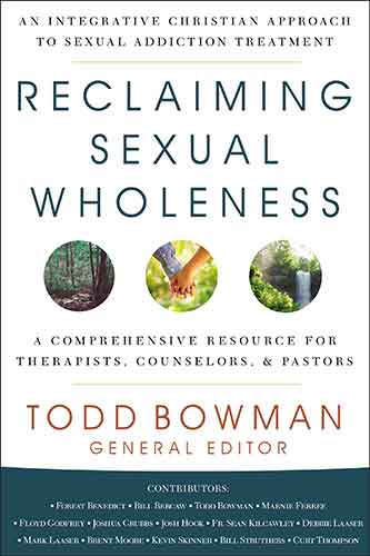 Reclaiming Sexual Wholeness: An Integrative Christian Approach to Sexual Addiction Treatment