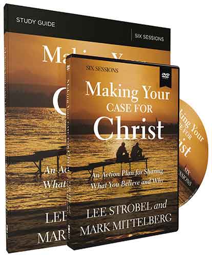 Making Your Case For Christ Training Course: Equipping You To Share Your Faith