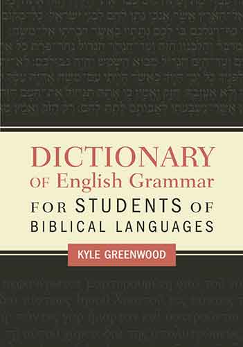 A Dictionary Of English Grammar For Students Of Biblical Langu