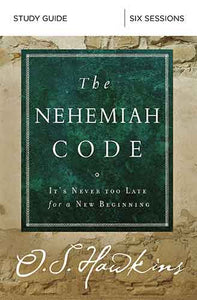 The Nehemiah Code Study Guide