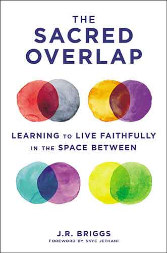 The Sacred Overlap: Learning To Live Faithfully In The Space Between