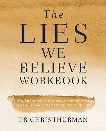 The Lies We Believe Workbook: Winning The Battle For Your Mind