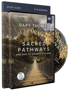 Sacred Pathways Study Guide With DVD: Nine Ways To Connect With God