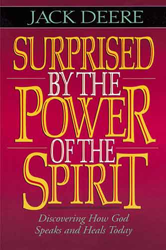 Surprised by the Power of the Spirit