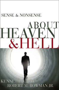 Sense and Nonsense about Heaven and Hell