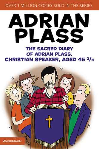 The Sacred Diary of Adrian Plass, Christian Speaker, Aged 45 3/4